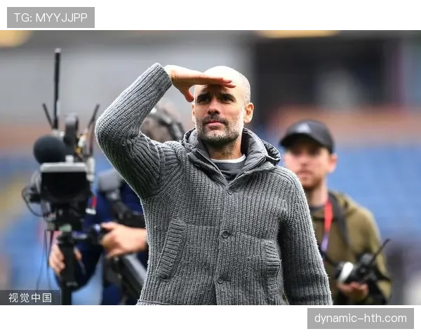 瓜迪奥拉战术解析：掌控节奏策略助力球队稳步提升竞争力